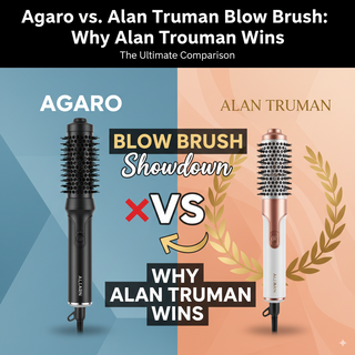 Agaro vs. Alan Truman Blow Brush: Why Alan Truman Wins